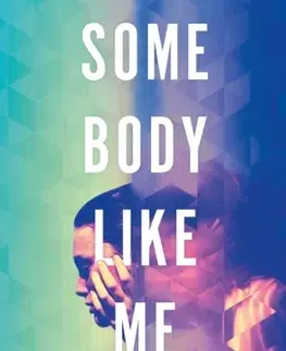 Sci-fi a fantasy Some Body Like Me - Lucy Lapinska