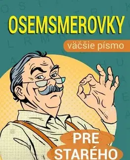 Krížovky, hádanky, hlavolamy Osemsmerovky pre starého otca