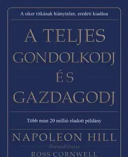 Rozvoj osobnosti A teljes gondolkodj és gazdagodj - Napoleon Hill
