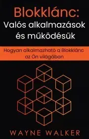 Manažment Blokklánc - Walker Wayne