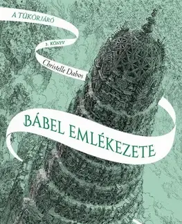 Fantasy, upíri Bábel emlékezete - Christelle Dabos