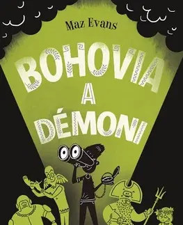 Fantasy, upíri Bohovia a démoni (Bohovia vôbec nie sú zlí 3) - Maz Evans,Katarína Rybková