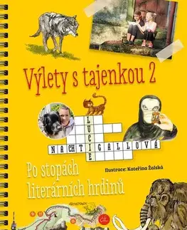 Slovensko a Česká republika Výlety s tajenkou 2 – Po stopách literárních hrdinů - Lucie Nachtigallová,Kateřina Žalská
