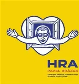 Výtvarné umenie Hra - Pavel Brázda