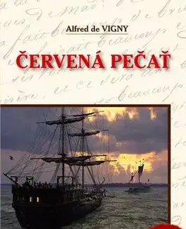 Romantická beletria Červená pečať - Alfred de Vigny