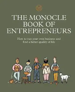 Biznis The Monocle Book of Entrepreneurs - Joe Pickard,Andrew Tuck,Tyler Brule