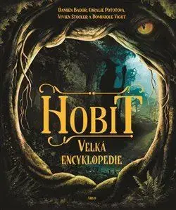 Sci-fi a fantasy Hobit – velká encyklopedie - Kolektív autorov