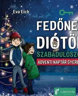 Dobrodružstvo, napätie, western Fedőneve: Diótörő - Eva Eich