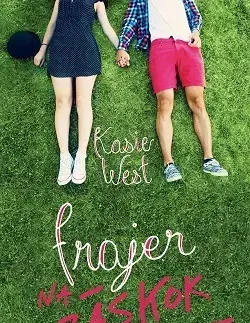 Young adults Frajer na záskok - Kasie West,Jana Vlašičová