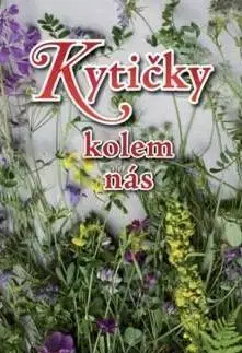 Záhrada - Ostatné Kytičky kolem nás - Martin Gato