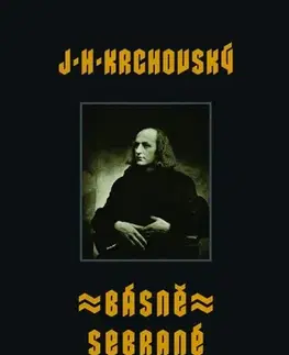 Poézia Básně sebrané - J. H. Krchovský