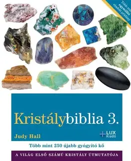 Aura, čakry, mandaly, kamene Kristálybiblia 3. - Judy Hall