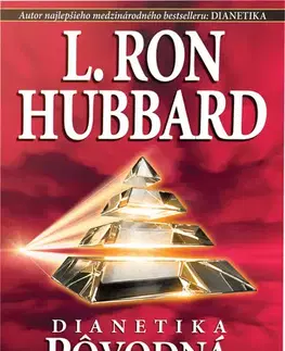Ezoterika - ostatné Dianetika: Pôvodná štúdia - L. Ron Hubbard