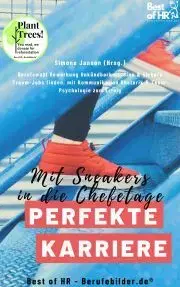 Biznis a kariéra Perfekte Karriere? Mit Sneakers in die Chefetage - Simone Janson