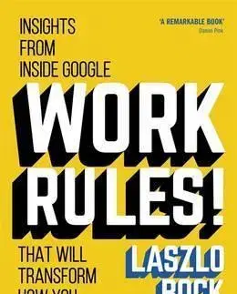 Cudzojazyčná literatúra Work Rules! - Laszlo Bock