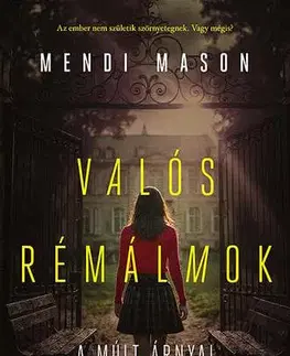 Detektívky, trilery, horory Valós Rémálmok (A múlt árnyai) - Mendi Mason