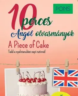 Učebnice a príručky PONS 10 perces angol olvasmányok - A Piece of Cake - Dominic Butler