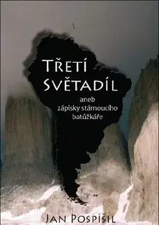Cestopisy Třetí světadíl - Jan Pospíšil