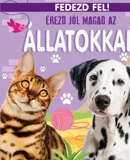Leporelá, krabičky, puzzle knihy Érezd jól magad az állatokkal!