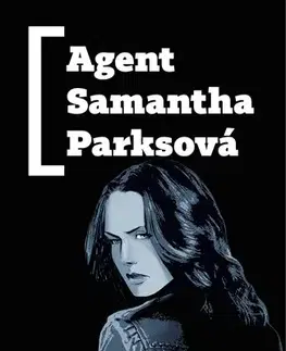 Sci-fi a fantasy Agent Samantha Parksová - Aleš Holaň