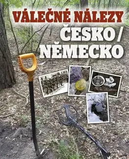Druhá svetová vojna Válečné nálezy Česko / Německo - Filip Beax