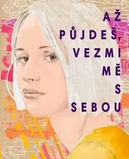 Young adults Až půjdeš, vezmi mě s sebou - David Levithan,Jennifer Nivenová