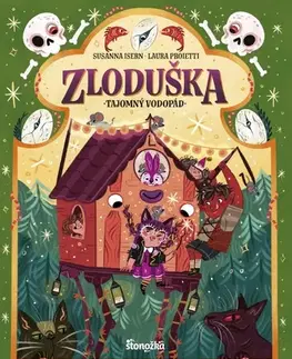 Fantasy, upíri Zloduška 4: Tajomný vodopád - Susanna Isern,Laura Proietti,Želmíra Čížová