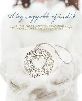 Kresťanstvo A legnagyobb ajándék - Ann Voskampová