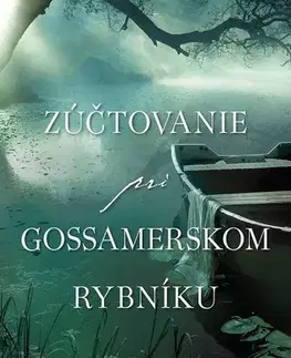 Detektívky, trilery, horory Zúčtovanie pri Gossamerskom rybníku - Jaime Jo Wrightová
