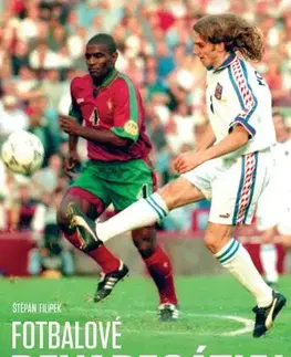 Futbal, hokej Fotbalové devadesátky - Štěpán Filípek