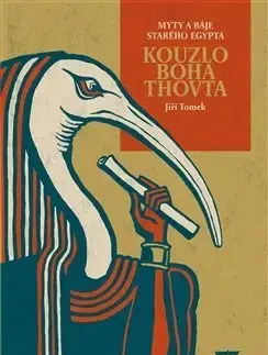 Beletria - ostatné Kouzlo boha Thovta - Jiří Tomek