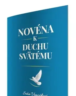 Kresťanstvo Novéna k Duchu Svätému - Soňa Vancáková