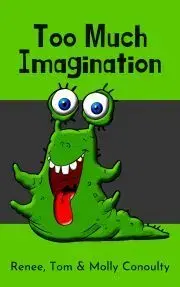 V cudzom jazyku Too Much Imagination - Conoulty Renee