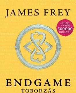 Dobrodružstvo, napätie, western Endgame I. Toborzás - Frey James