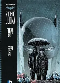 Komiksy Batman: Země jedna - Geoff Johns