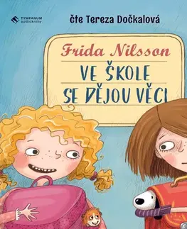 Pre deti a mládež Tympanum Ve škole se dějou věci