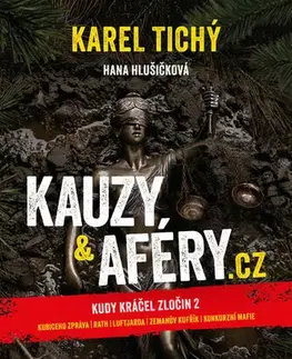 Slovensko a Česká republika Kauzy & aféry.cz - Hana Hlušičková a Karel Tichý