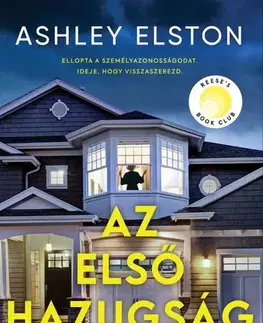 Detektívky, trilery, horory Az első hazugság - Ashley Elston