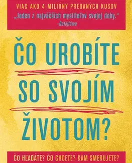 Motivačná literatúra - ostatné Čo urobíte so svojím životom? - Džiddú Krišnamúrti