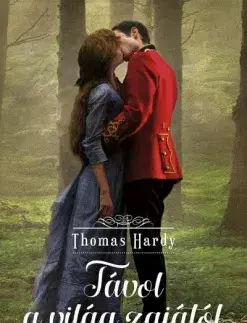 Romantická beletria Távol a világ zajától - Thomas Hardy
