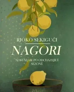 Eseje, úvahy, štúdie Nagori - Rjóko Sekiguči