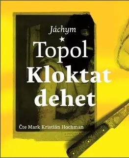 Česká beletria Supraphon Kloktat dehet - audiokniha CD