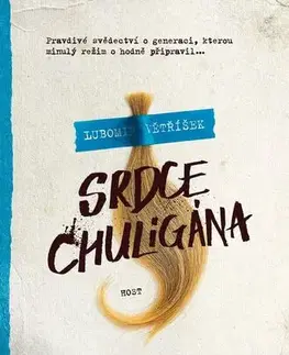Romantická beletria Srdce chuligána - Lubomír Větříšek