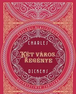 Svetová beletria Két város regénye - Charles Dickens