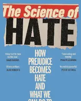 Psychológia, etika The Science of Hate - Matthew Williams