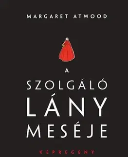 Komiksy A szolgálólány meséje képregény - Margaret Atwoodová