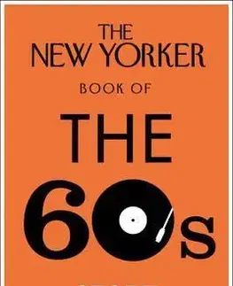 História - ostatné The New Yorker Book of the 60s - Henry Finder