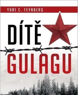 Skutočné príbehy Dítě gulagu - Yuri Feynberg