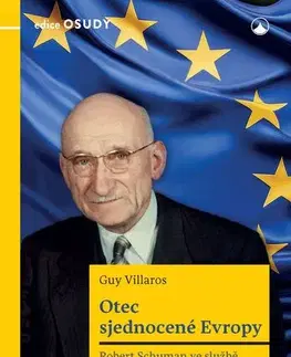 Kresťanstvo Otec sjednocené Evropy - Guy Villaros