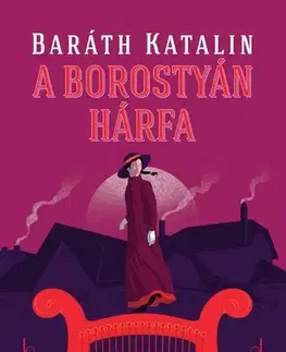 Detektívky, trilery, horory A borostyán hárfa - Katalin Baráth